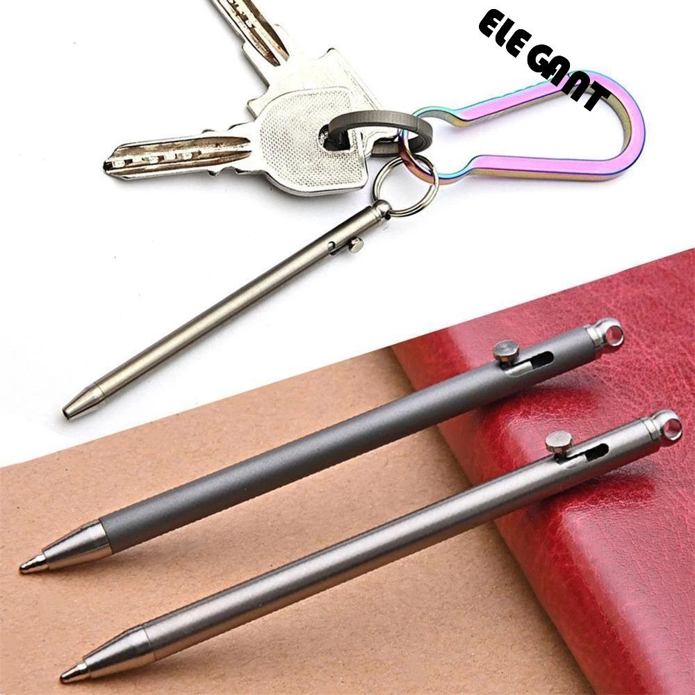 【 ELEGANT 】 Titanium Pen Portable Survival Signature Pen Gadget Gantungan Kunci Camping Outdoor Alat Peralatan Pulpen