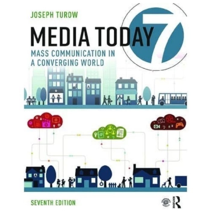 Media Today Mass Communication in a Converging world