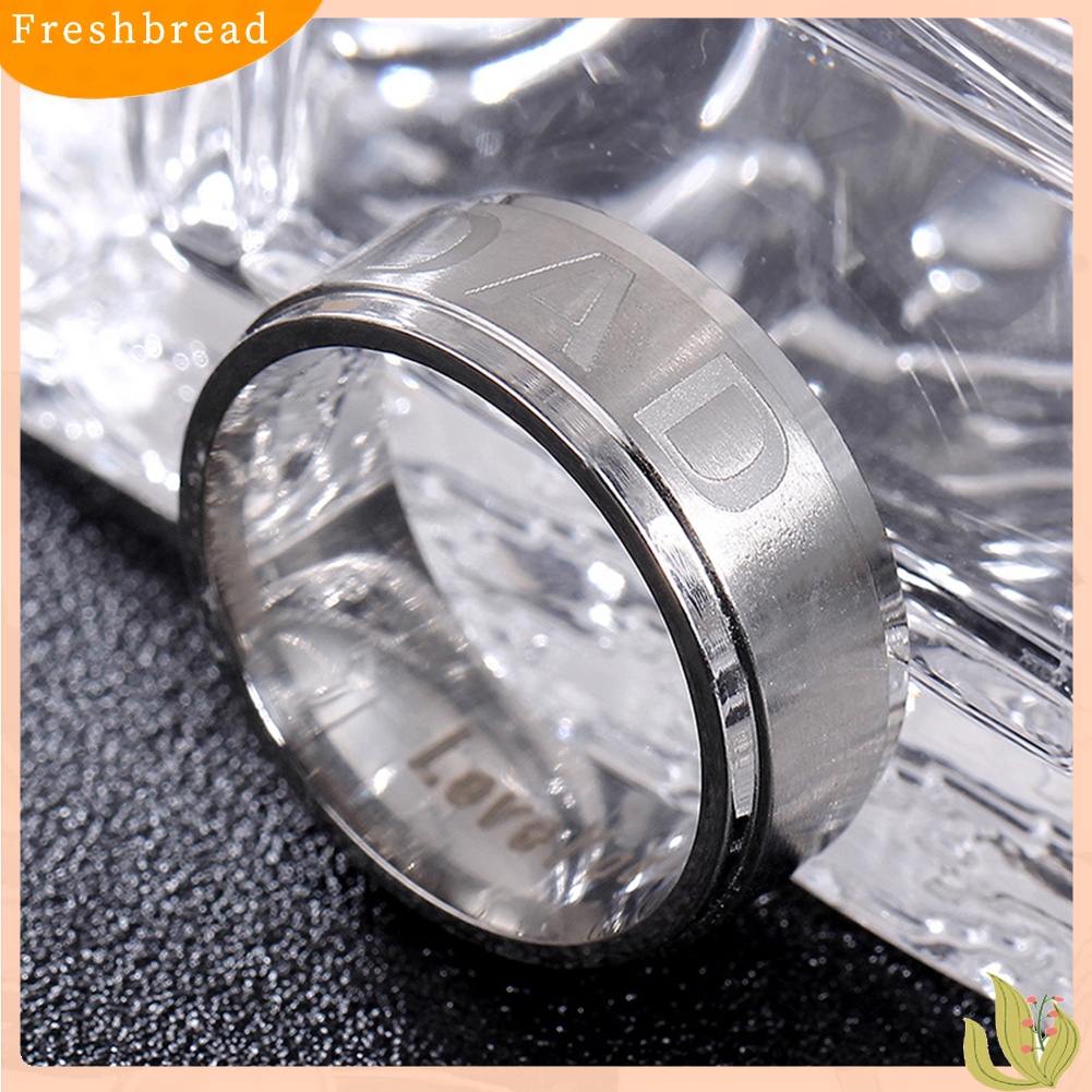 &lt; Freshbread &gt; Pria Fashion Ayah Terukir Stainless Steel Band Cincin Perhiasan Hadiah Hari Ayah