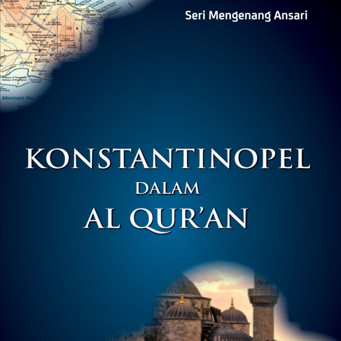 ⭐PROMO BUKU (COD)⭐ Konstantinopel dalam Al Qur'an karya Syeikh Imran Hosein