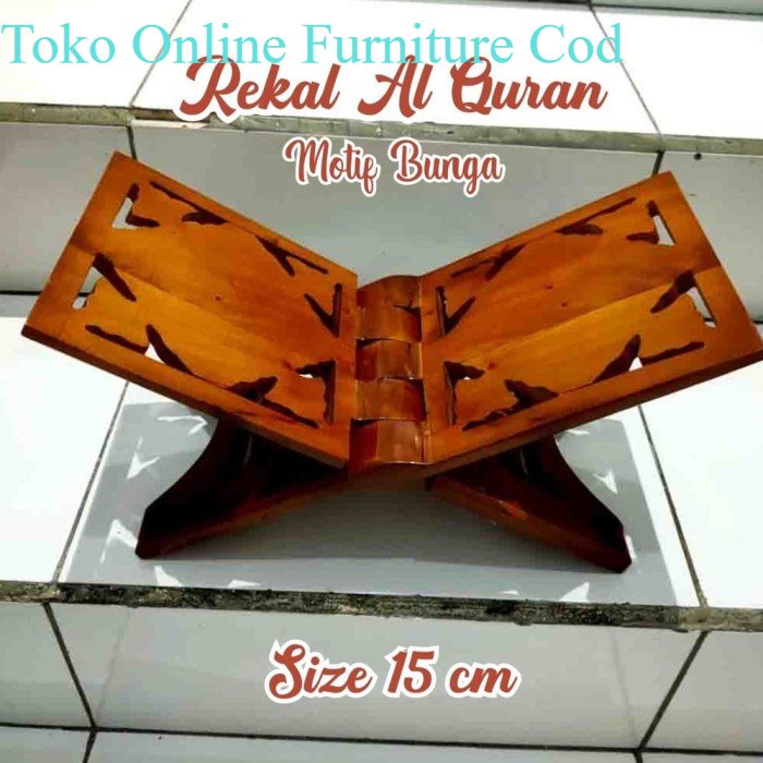 

Promo Meja ,Tatakan,Dudukan Alquran Rekal Kayu Mahoni bunga Size 15 termurah