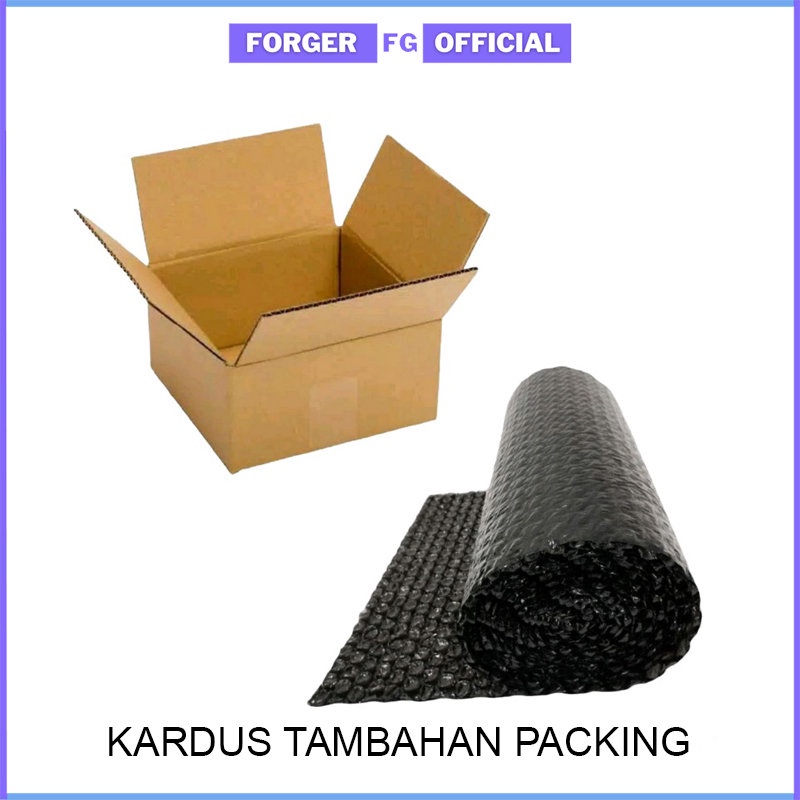 

FORGER Kardus Packing Tambahan Untuk Pesanan Di Atas 20 Pcs