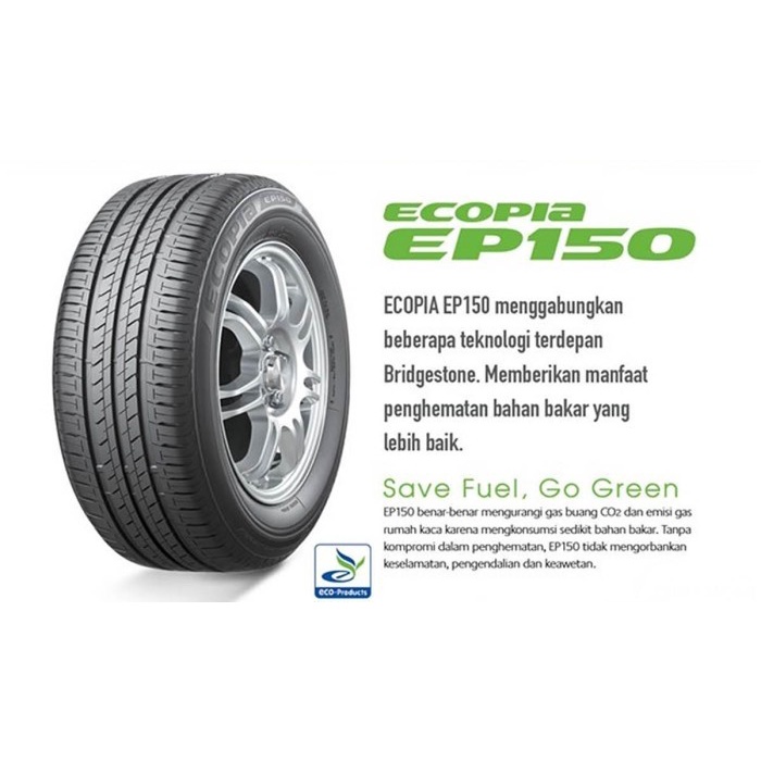 Ban Bridgestone Ecopia EP150 185 65 R15 Avanza Veloz Ertiga Livina