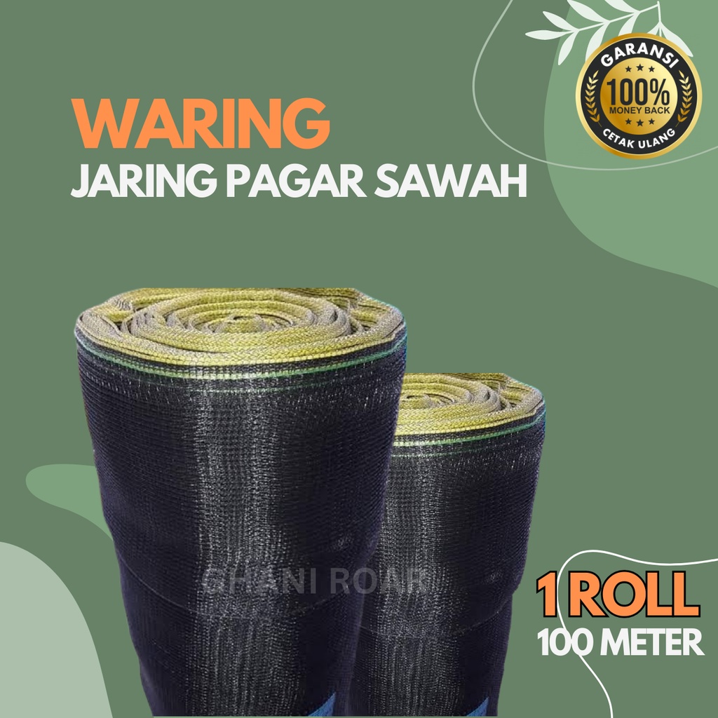 Jaring Waring Pagar Sawah, Emprit, Kandang Ayam RK Anti Geser Bagus Dan Kuat 1 Roll 100 Meter
