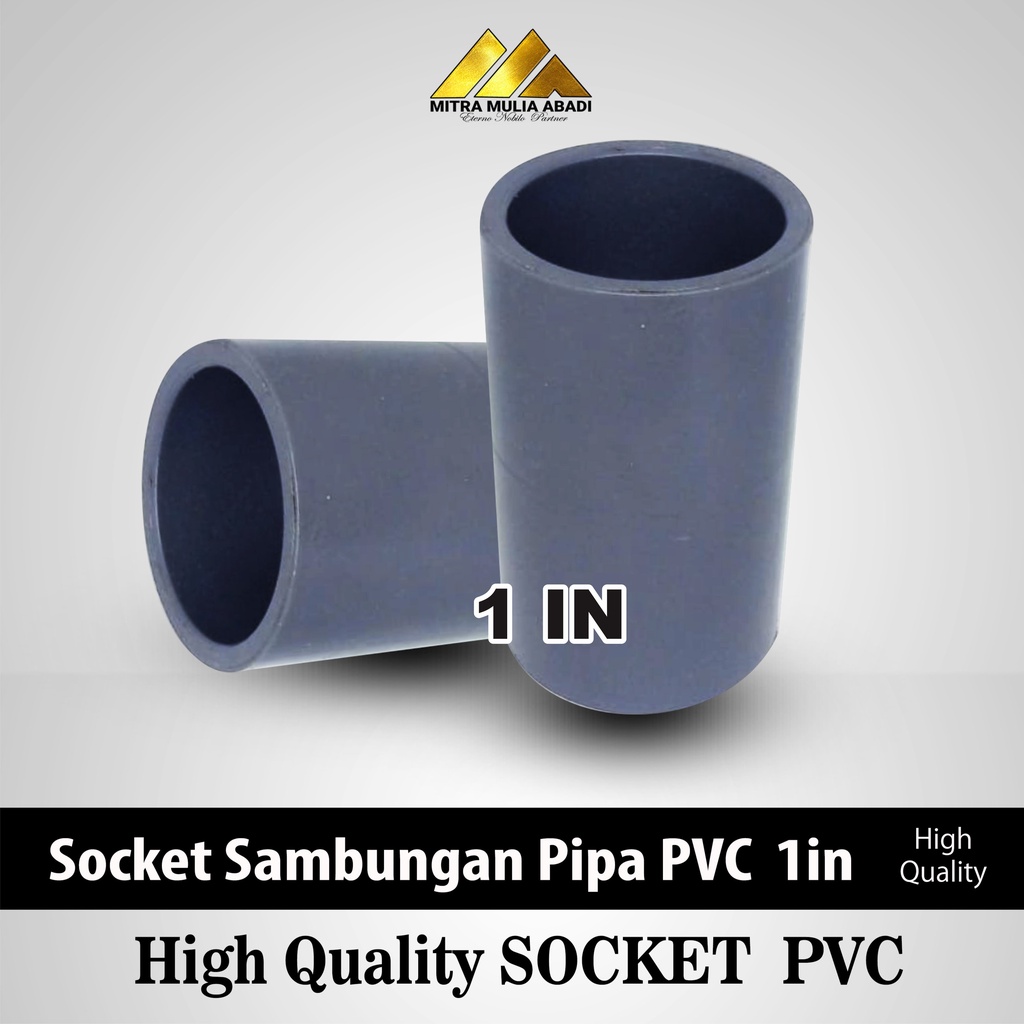 Soket  Sambungan Pipa  PVC  1 IN