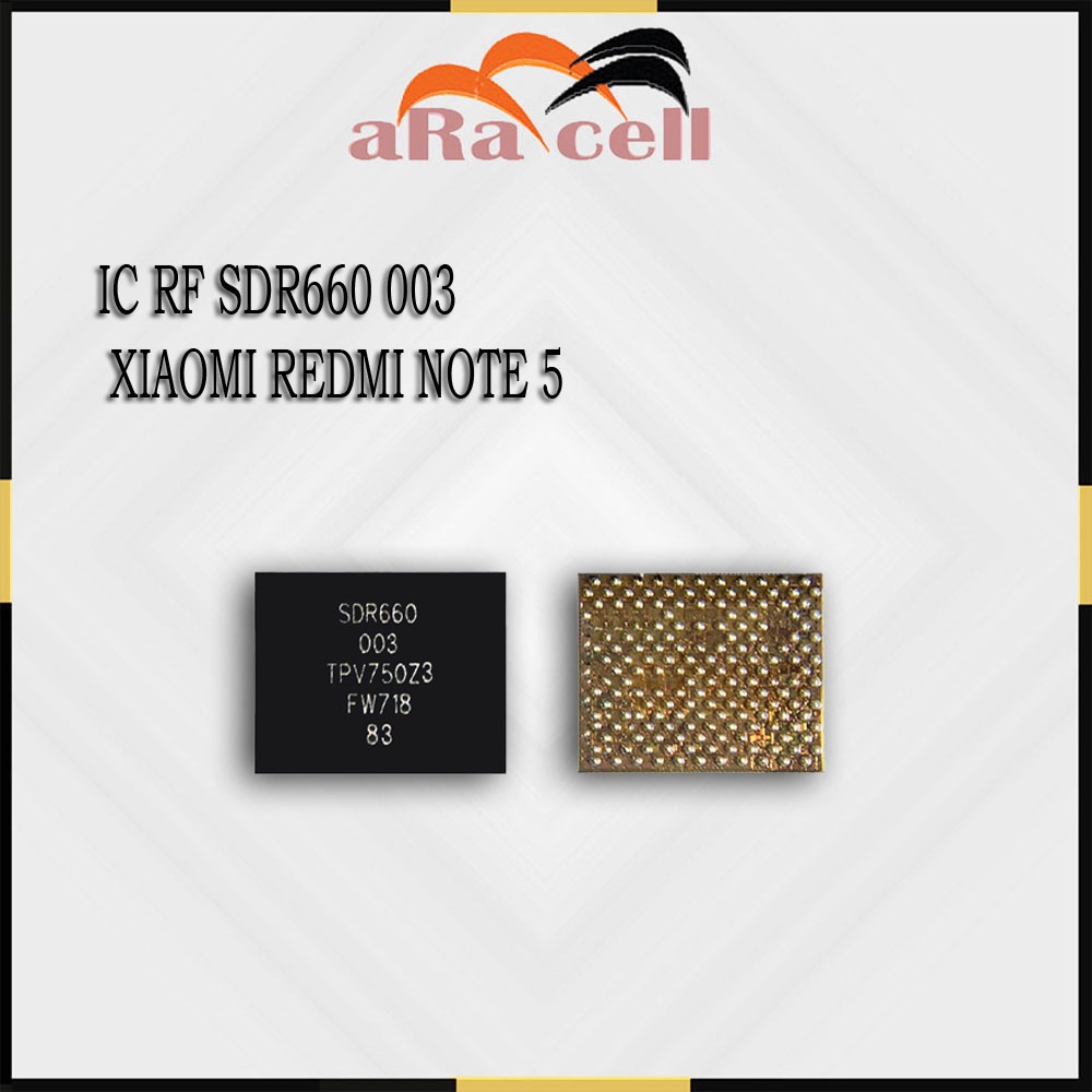 [ ARA CELL ] IC RF SDR660 003 - SDR 660 003 - XIAOMI REDMI NOTE 5