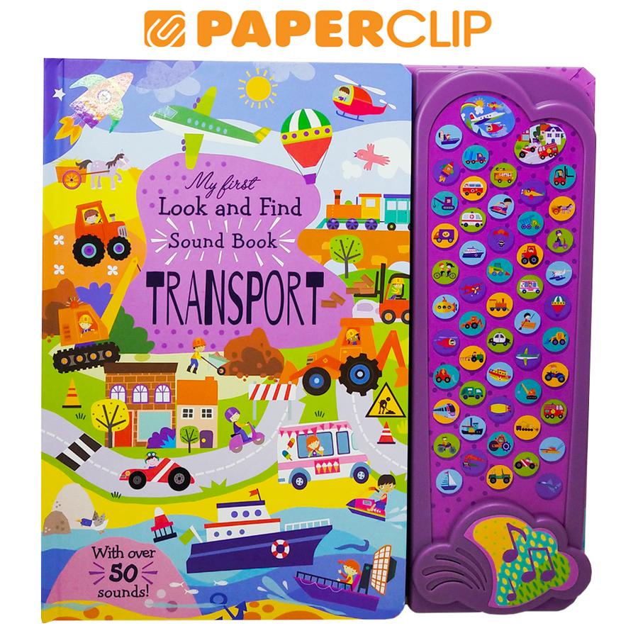 MY FIRST LOOK AND FIND SOUND BOOK : TRANSPORT