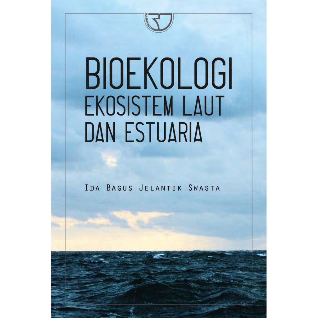 BUKU BIOEKOLOGI EKOSISTEM LAUT DAN ESTUARIA | Ready