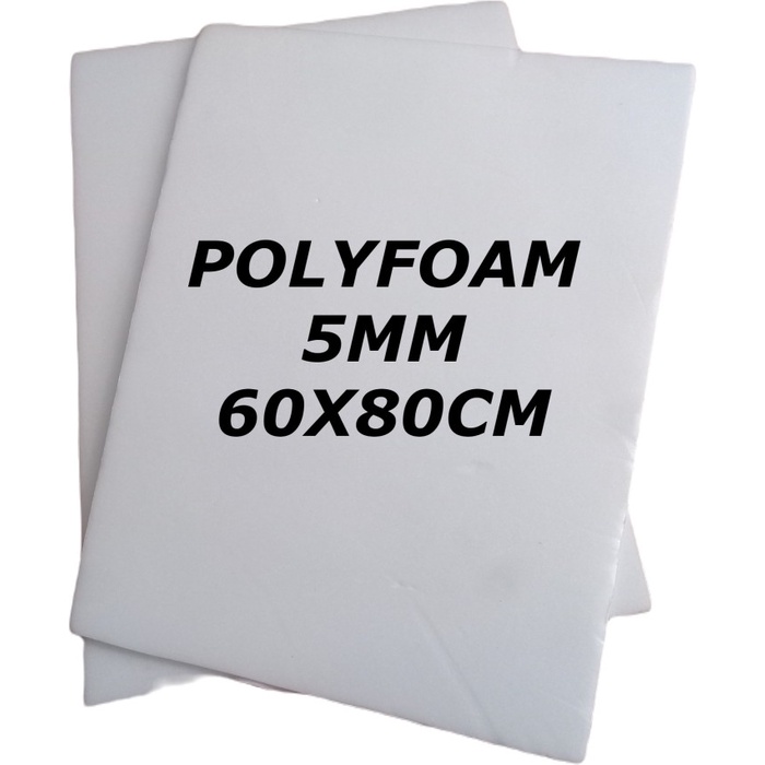 Polyfoam 5mm / polyfoam ukuran 60 x 80 / POLY FOAM
