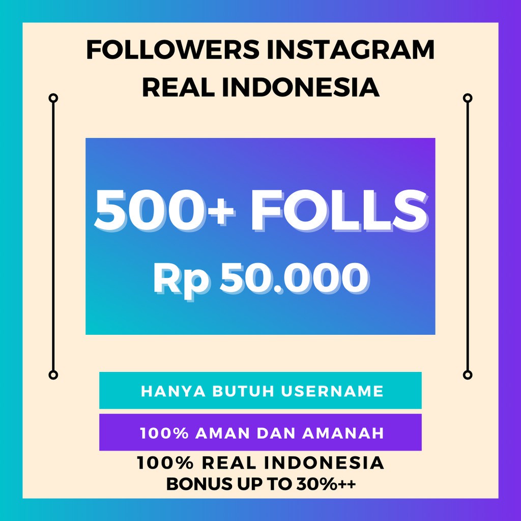 FOLLOWERS IG 500+ REAL INDONESIA FOLLOWERS INSTAGRAM INDO FOLLOWER IG