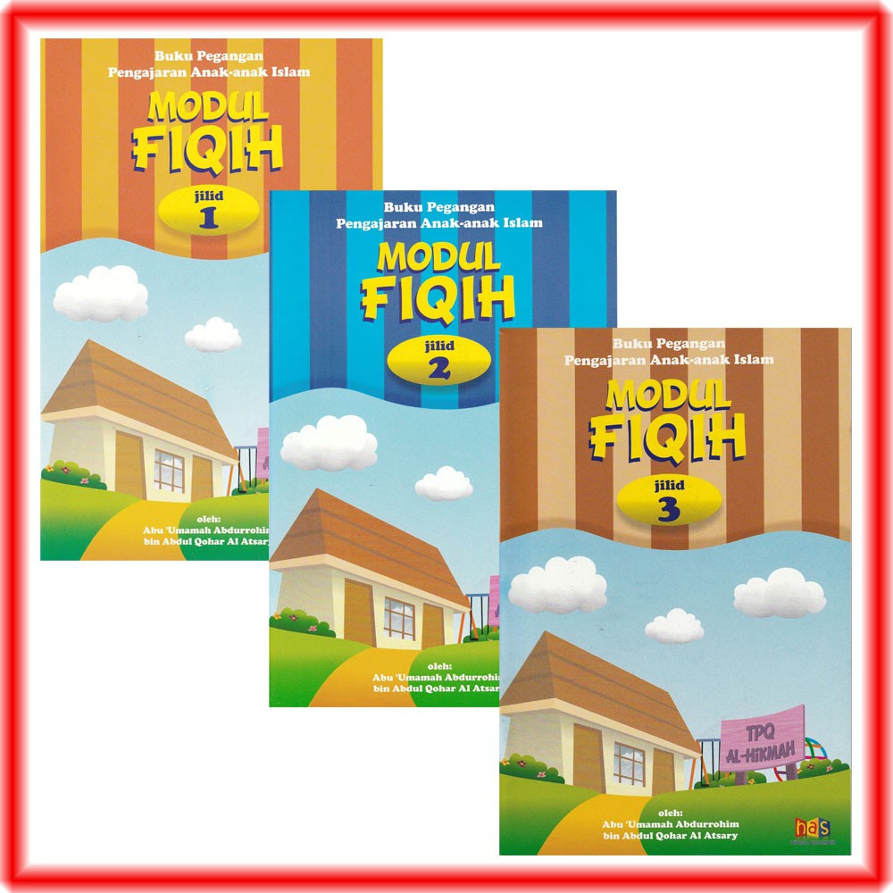 Buku Modul Fikih Jilid 1 2 3 HAS Modul Fiqih TK TPA TPQ