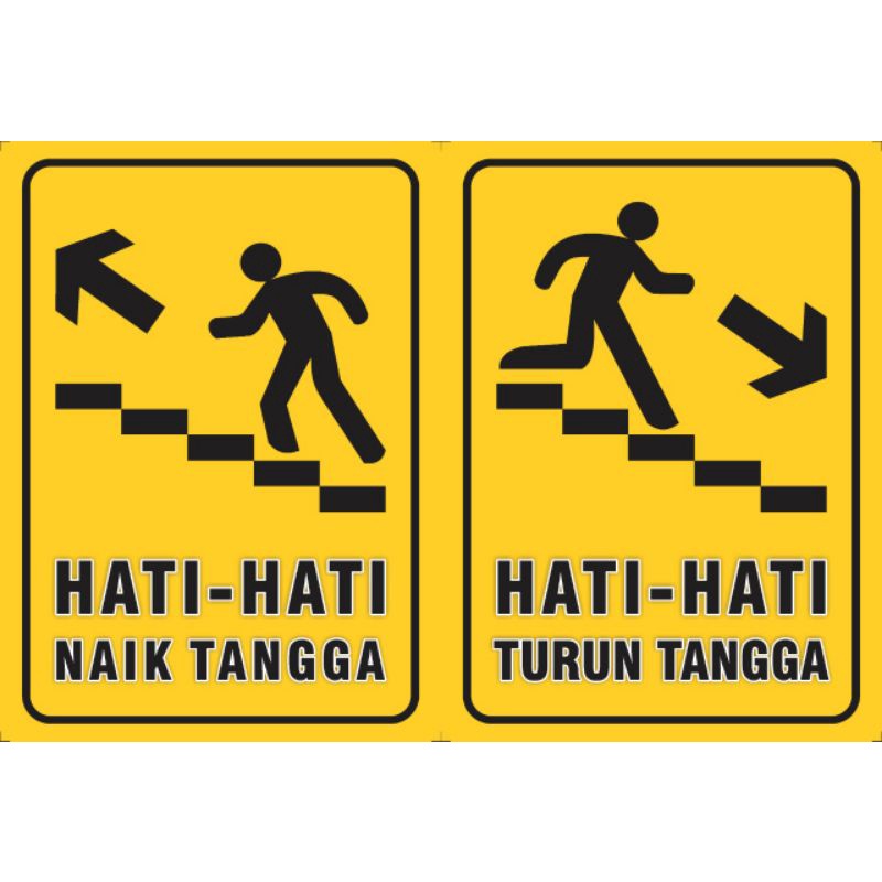 Papan Akrilik Hati-Hati Naik Turun Tangga