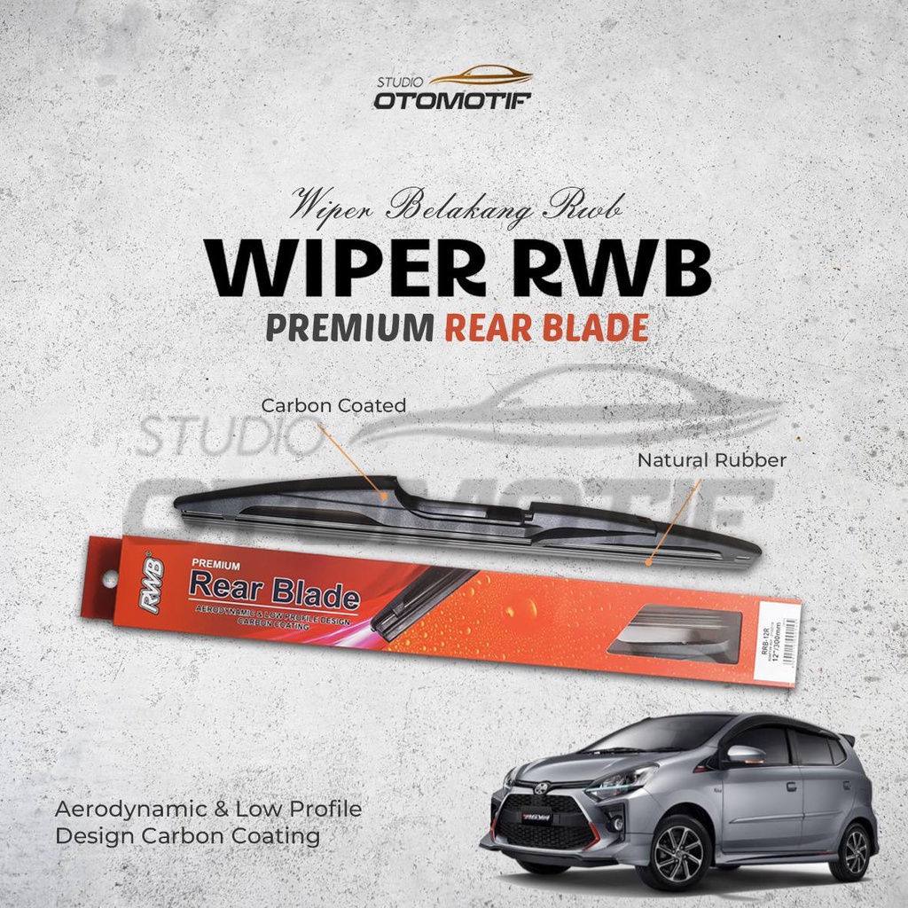 RWB REAR WIPER - WIPER BELAKANG AGYA AYLA