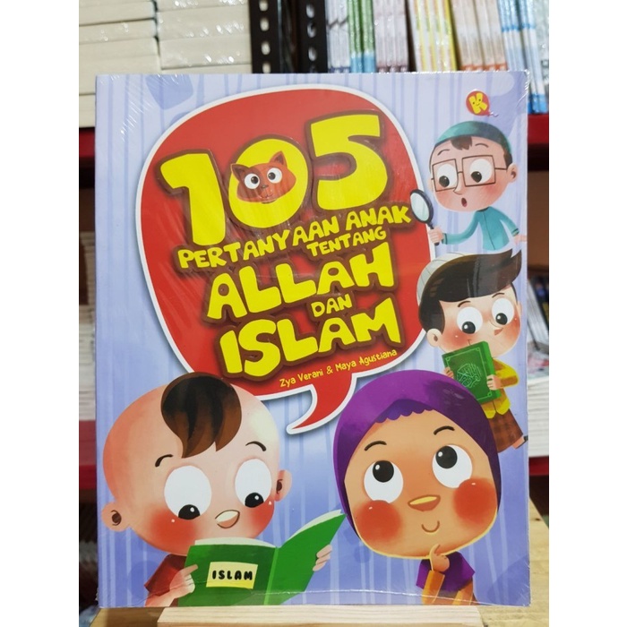 105 PERTANYAAN ANAK TENTANG ALLAH DAN ISLAM