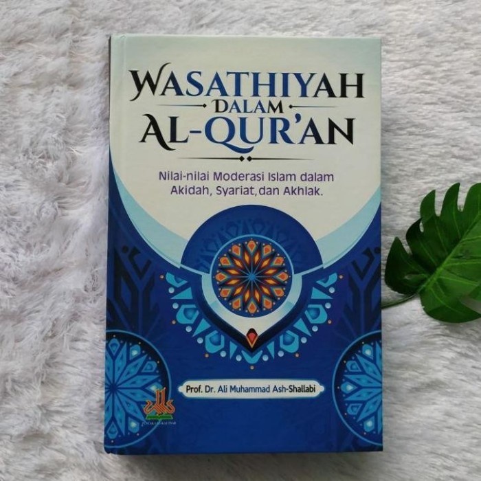 Wasathiyah Dalam Al-Qur'an - Pustaka Alkautsar