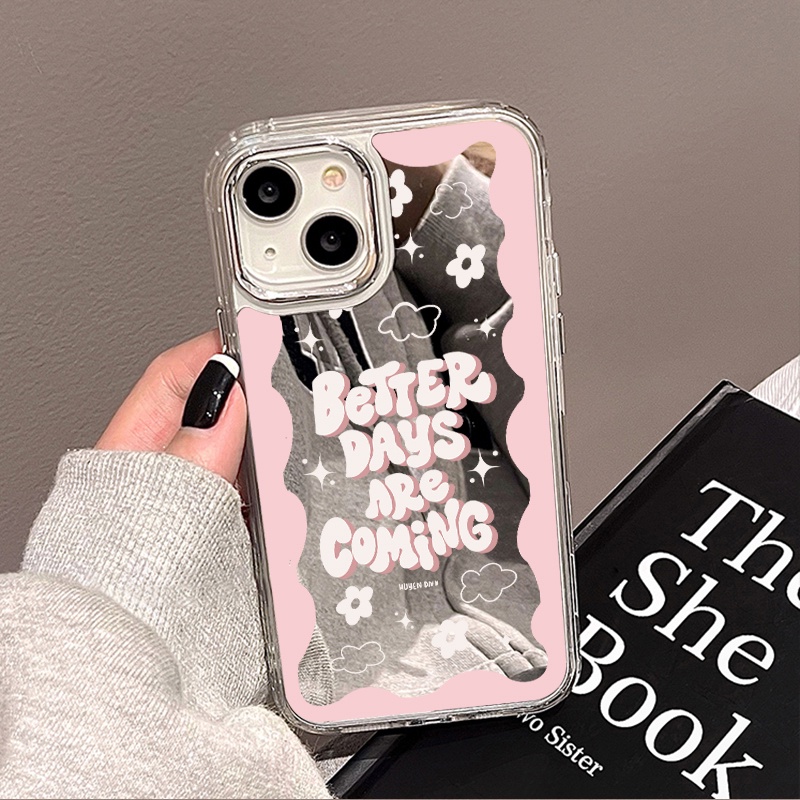 IPHONE Pink Better Days Are Coming Mirror Phone Case Kompatibel Untuk Iphone11 12 13 14 12Pro 13Pro 14Pro Pro Max XR X XS Max Electroplating Tombol Perlindungan Mirror Cover