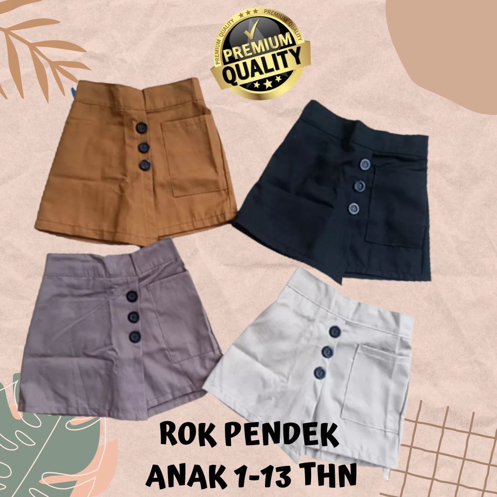 Celana Rok Pendek Anak Perempuan Bahan Katun Drill Premium untuk usia 1 Sampai 13 Tahun