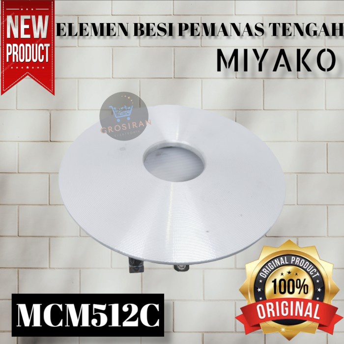 ELEMEN BESI PEMANAS TENGAH MAGIC COM MIYAKO MCM512C MCM 512 C ORIGINAL