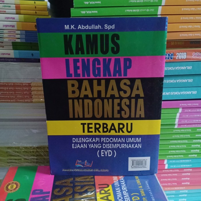 Kamus Lengkap Bahasa Indonesia SD, SLTP, SMU & UMUM Dilengkapi EYD