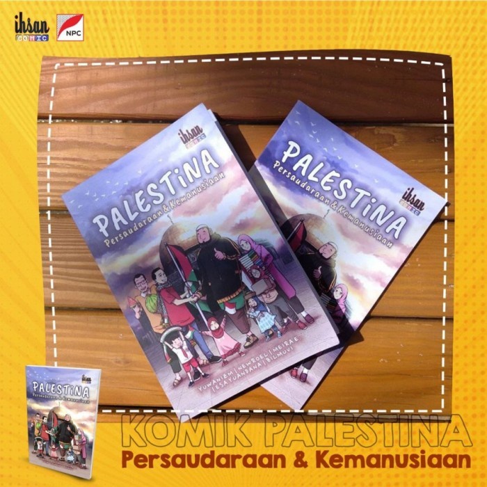 Komik PALESTINA PERSAUDARAAN &amp; KEMANUSIAAN