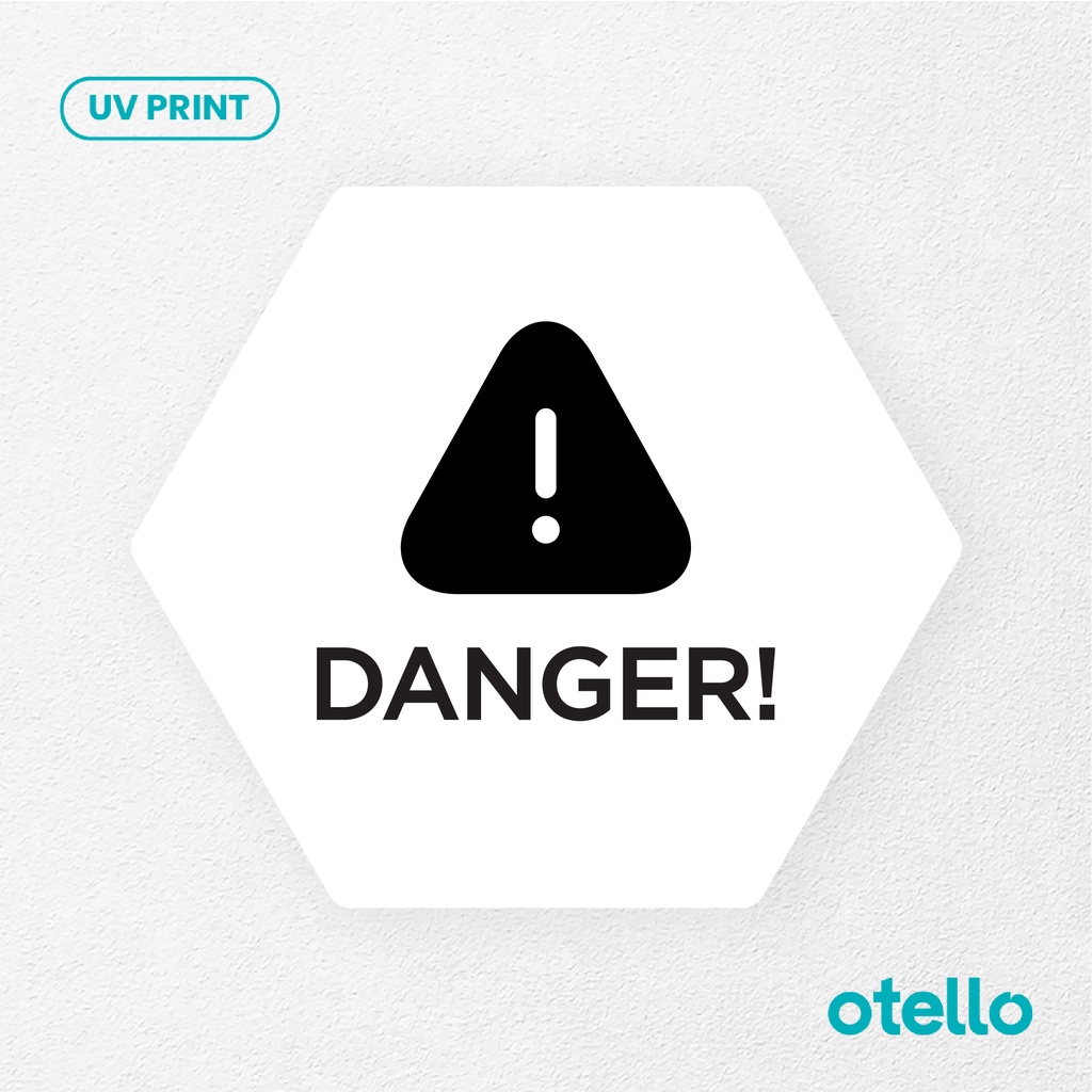 Danger! Signage Board Akrilik Tempel Dinding Papan Acrylic Sign Board Signage Tempel Dinding Tulisan Label Tanda Petunjuk Rambu Aklirik UV Print