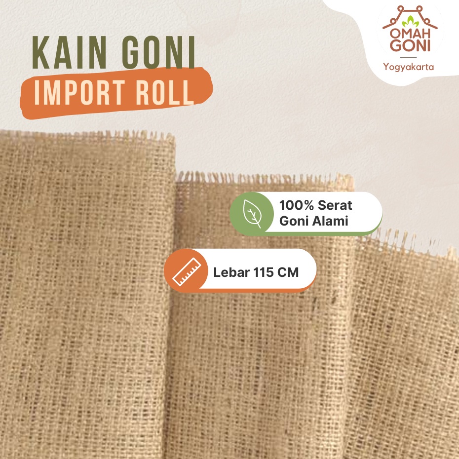 Kain Goni Import Roll - Bahan Karung Goni - Kain Goni Gulungan - Goni Rustic