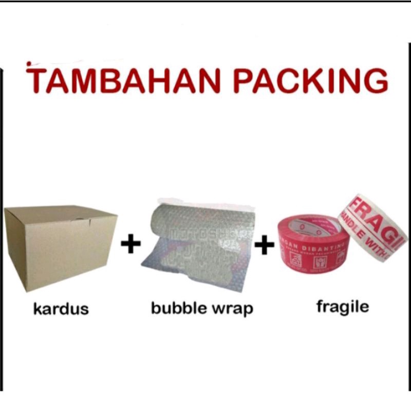 

Packing Tambahan Bubble Wrap / Plastik Wrap / Stiker Fragile / Box Kardus