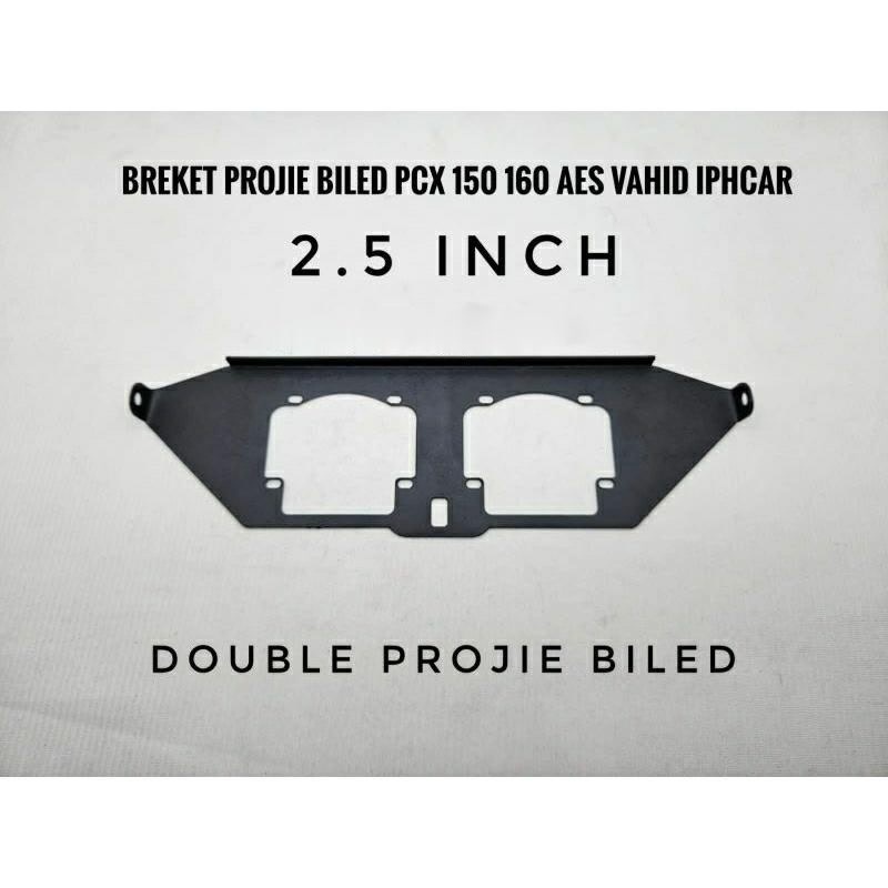 #CRC# Bracket Breket Projie BILED 2.5 Inch PCX 150 160 Vahid Iphcar