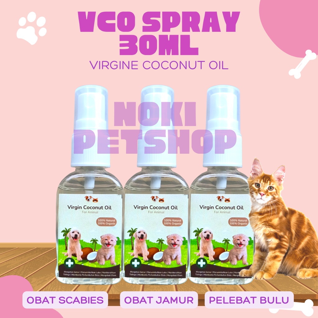 [BISA COD] VCO MURNI 100% 30ML MENGOBATI SCABIES JAMUR PADA KUCING | OBAT JAMUR SCABIES UNTUK KUCING ANJING MINYAK VCO