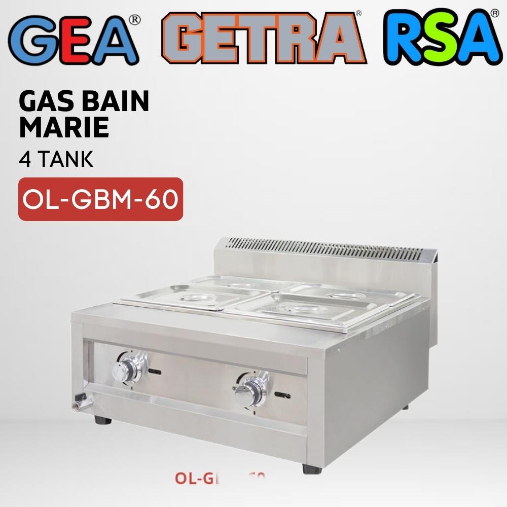 GAS BAIN MARIE GETRA OL-GBM-60 STAINLESS LOW PRESSURE GARANSI RESMI