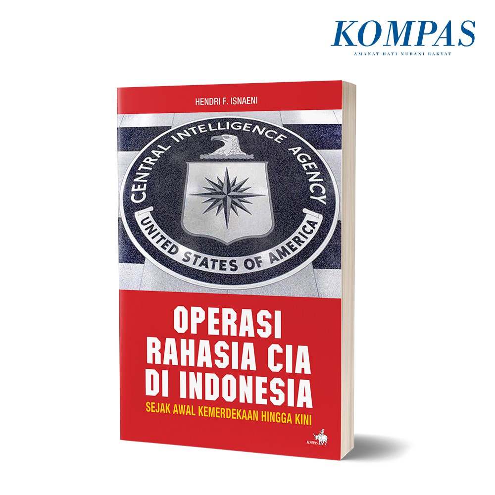 Operasi Rahasia CIA di Indonesia (Jilid 1)