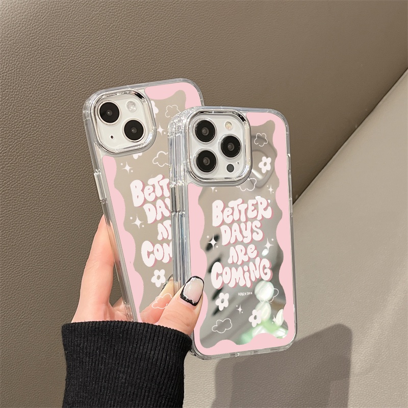 IPHONE Pink Better Days Are Coming Mirror Phone Case Kompatibel Untuk Iphone11 12 13 14 12Pro 13Pro 14Pro Pro Max XR X XS Max Electroplating Tombol Perlindungan Mirror Cover