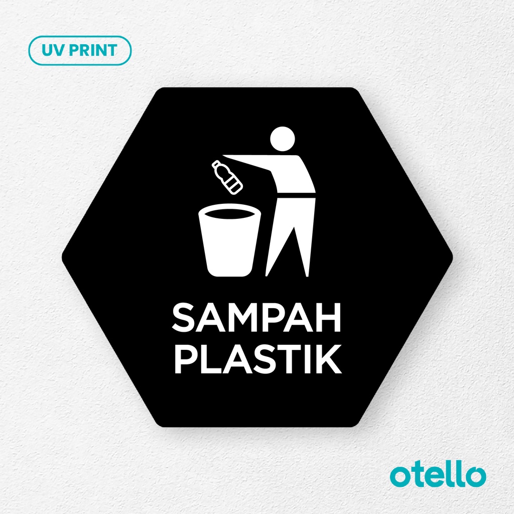 Sampah Plastik Signage Board Akrilik Tempel Dinding Papan Acrylic Sign Board Signage Tempel Dinding Tulisan Label Tanda Petunjuk Rambu Aklirik UV Print