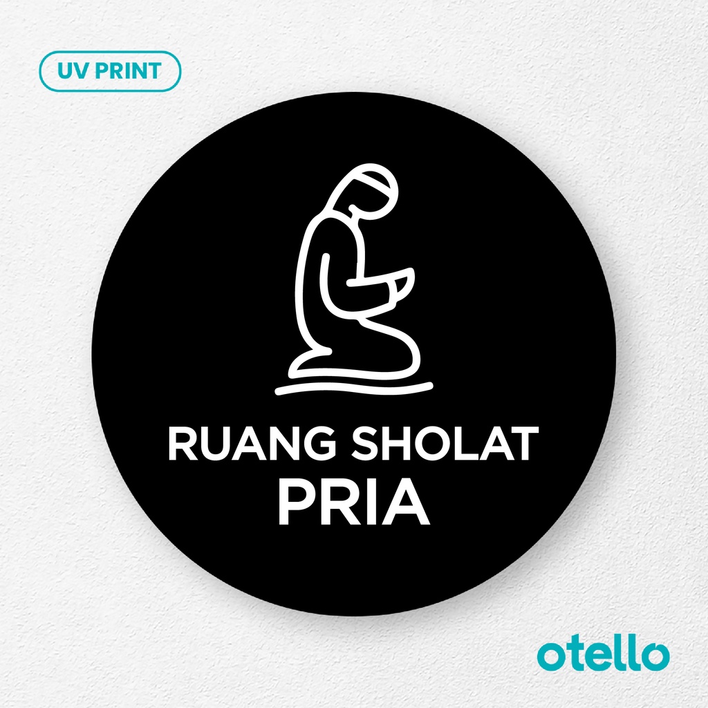 Ruang Sholat Pria Signage Board Akrilik Tempel Dinding Papan Acrylic Sign Board Signage Tempel Dinding Tulisan Label Tanda Petunjuk Rambu Aklirik UV Print