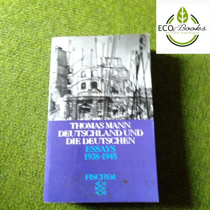 Ecobooks - Thomas Mann Deutschland und die deutschen