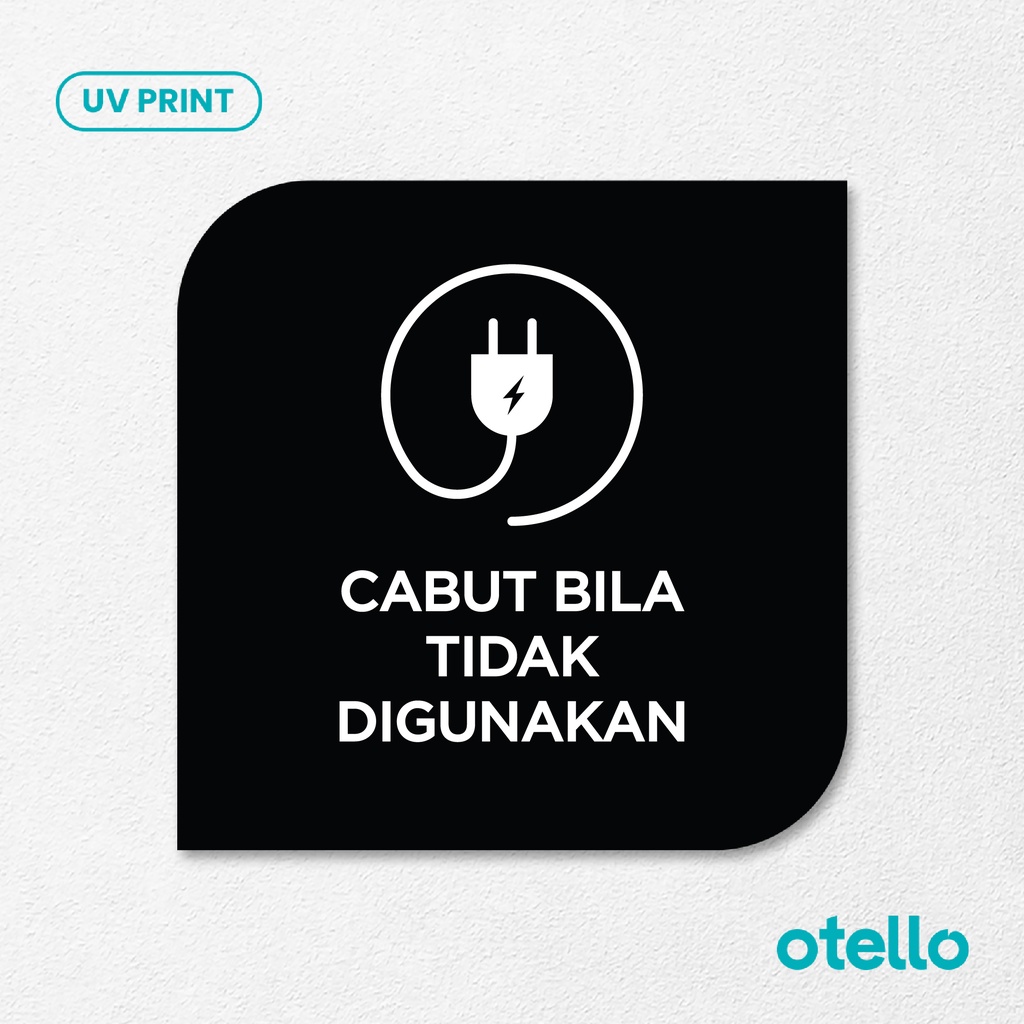 Cabut Bila Tidak Digunakan Signage Board Akrilik Tempel Dinding Papan Acrylic Sign Board Signage Tempel Dinding Tulisan Label Tanda Petunjuk Rambu Aklirik UV Print