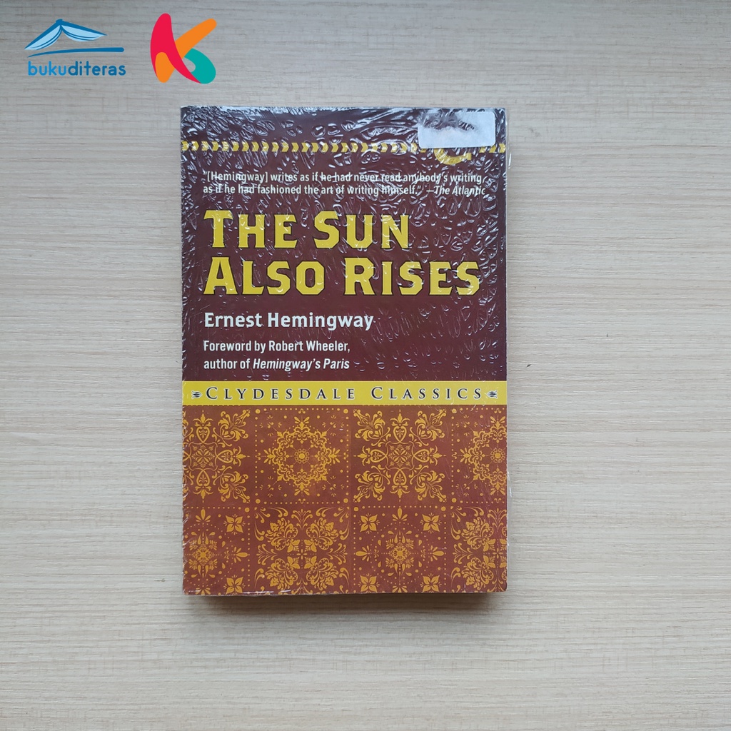 Novel english - The Sun Also Rises By Ernest Hemingway