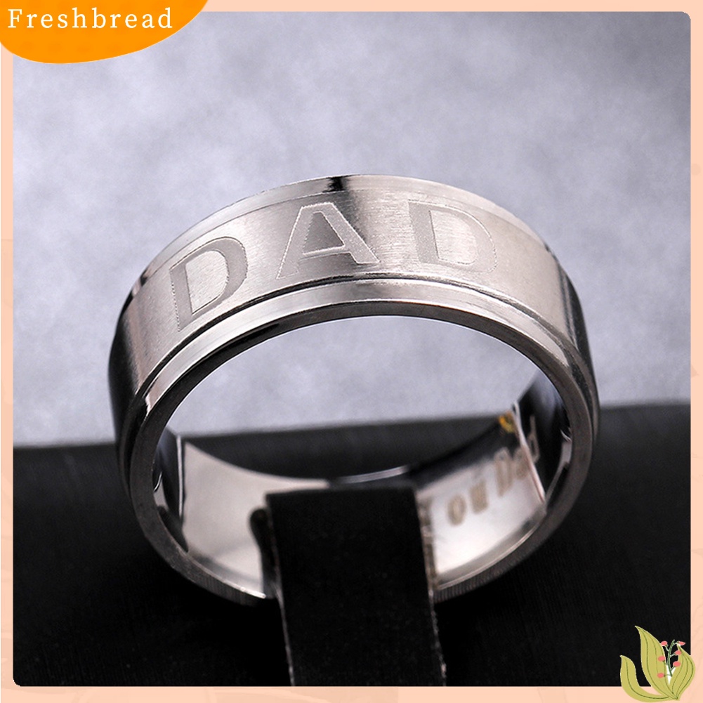 &lt; Freshbread &gt; Pria Fashion Ayah Terukir Stainless Steel Band Cincin Perhiasan Hadiah Hari Ayah