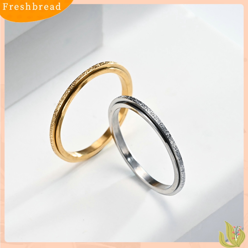 &lt; Freshbread &gt; Wanita Cincin 2mm Slim Frosted Rotatable Polished Stress Relief Stainless Steel Gaya Sederhana Jari Cincin Perhiasan Fashion