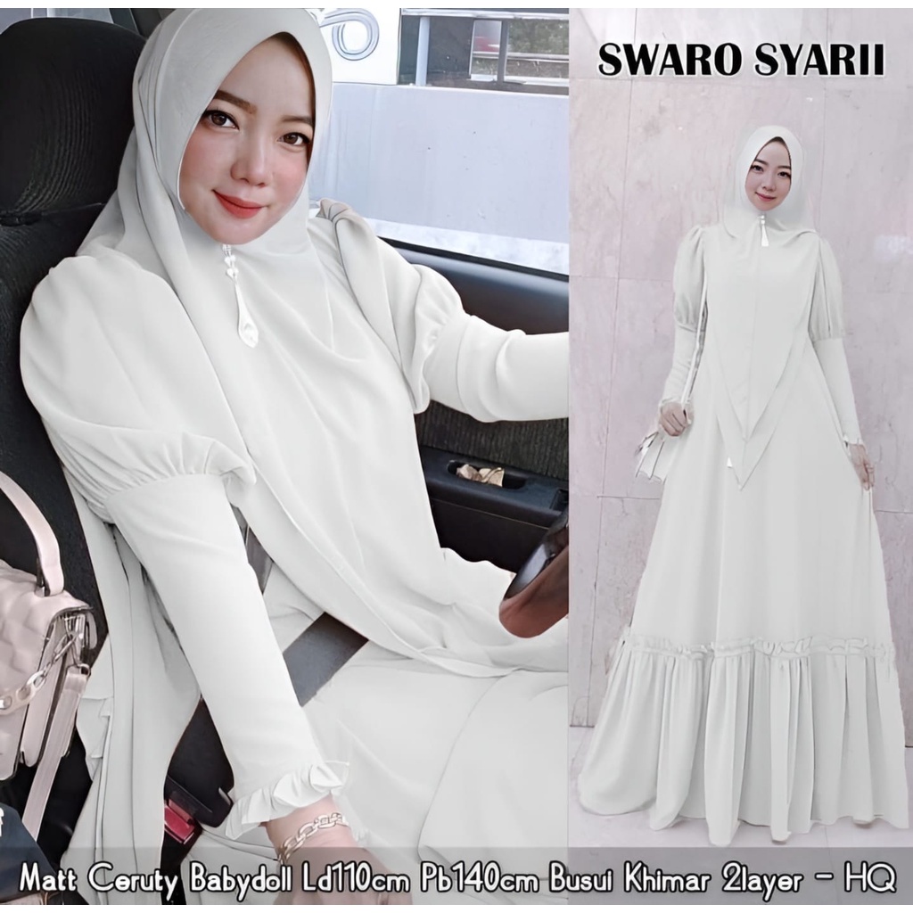 Swaro Syari Gamis Busui Ceruty Babydoll Furing Dress Syar'i Khimar 2 Layer Muslim Premium