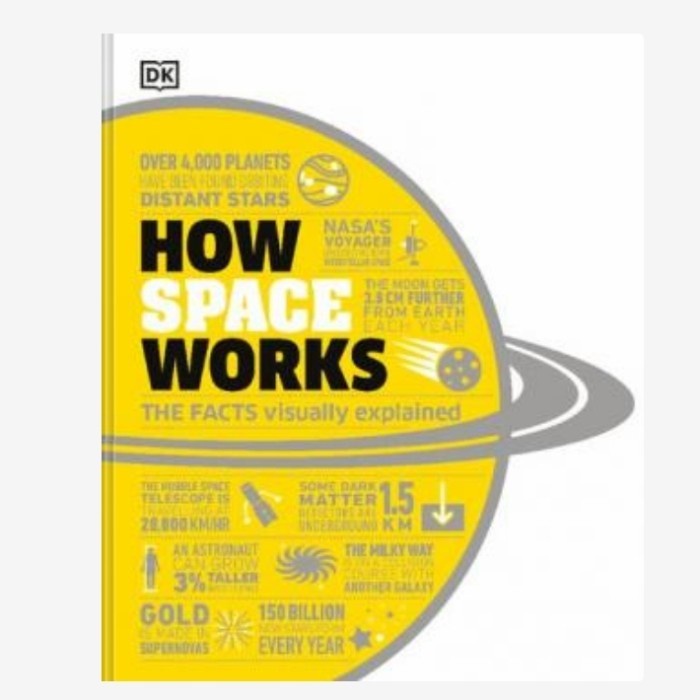 Buku How Space Works: The Facts Visually Explained