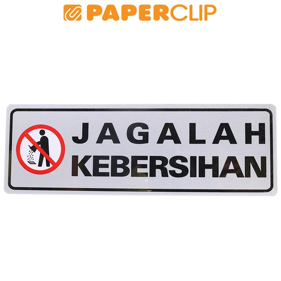 

SIGN MG 3C SL-05 JAGALAH KEBERSIHAN