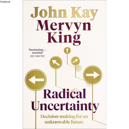 Radical Uncertainty (Buku Cetak) ..