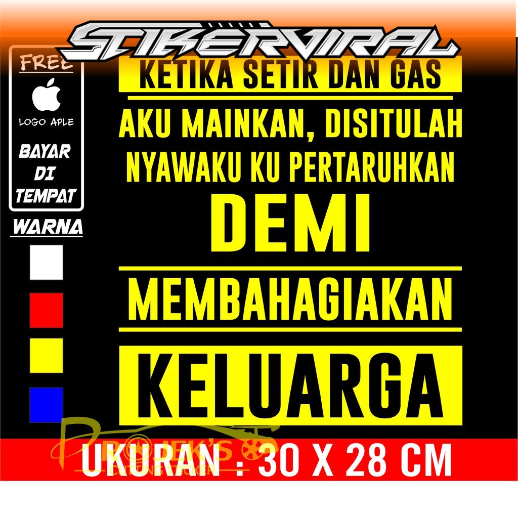 Stiker mobil stiker kata kata ketika setir dan gas