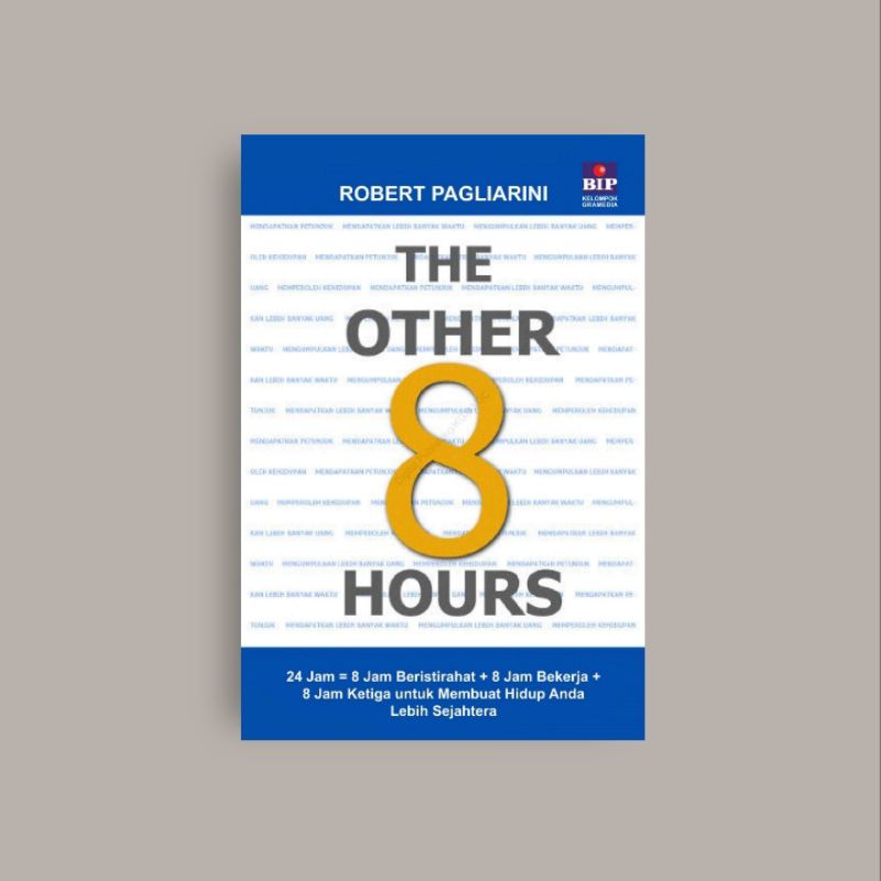 

[INDONESIA] The Other 8 Hours - Robert Pagliarini