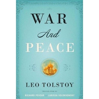 War and Peace by Leo Tolstoy