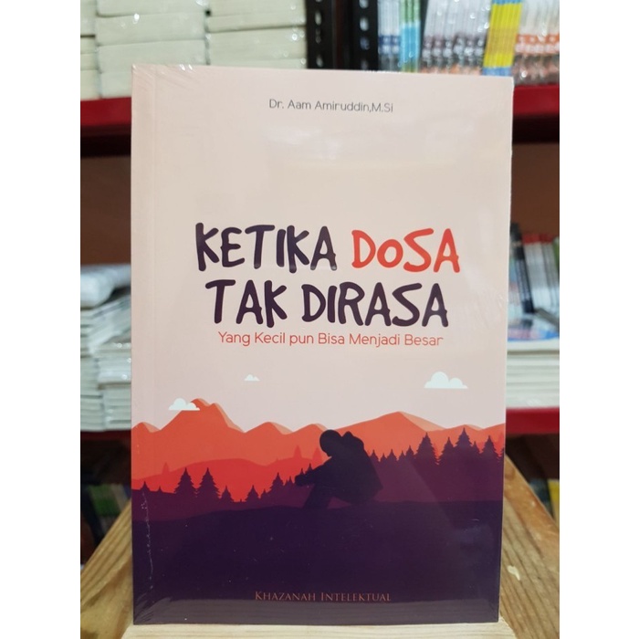 Ketika Dosa Tak Dirasa