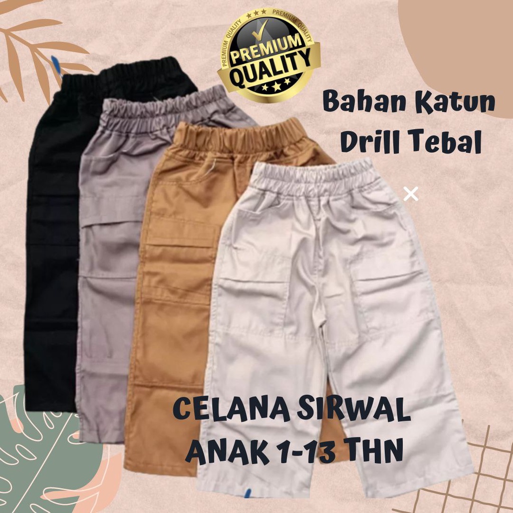 Celana Panjang Sirwal Cingkrang Anak Laki laki Premium Bahan Katun Drill Umur 1 2 3 4 5 6 7 8 9 10 11 12 13 Tahun