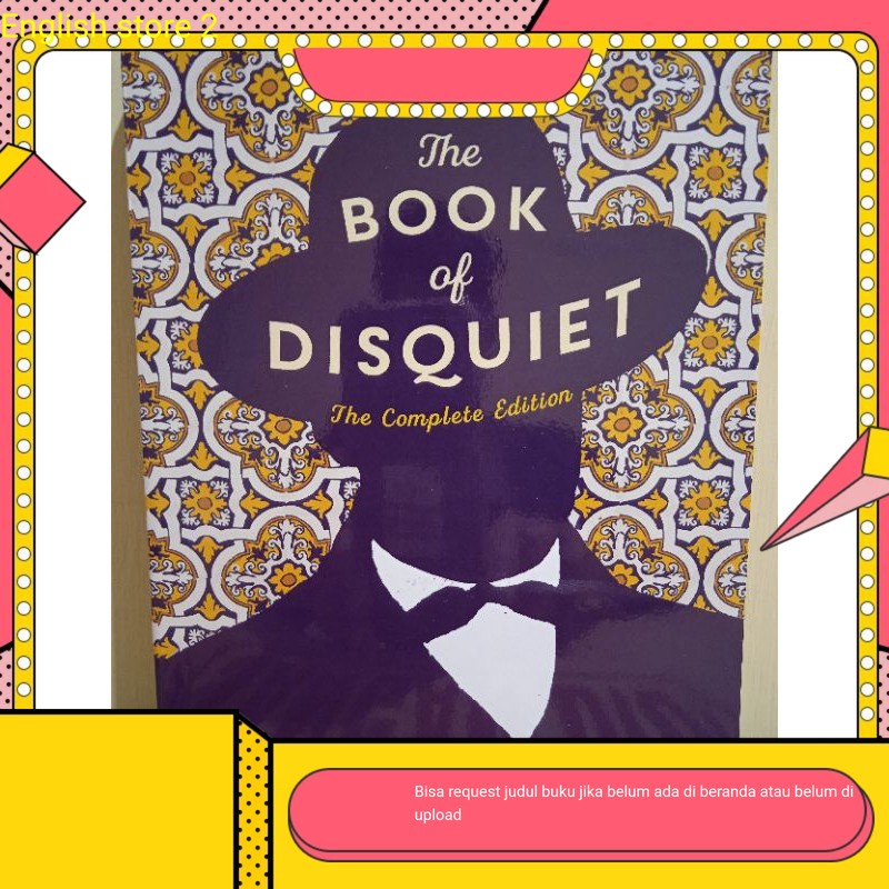 The Book of Disquiet - Fernando Pessoa The Complete Edition