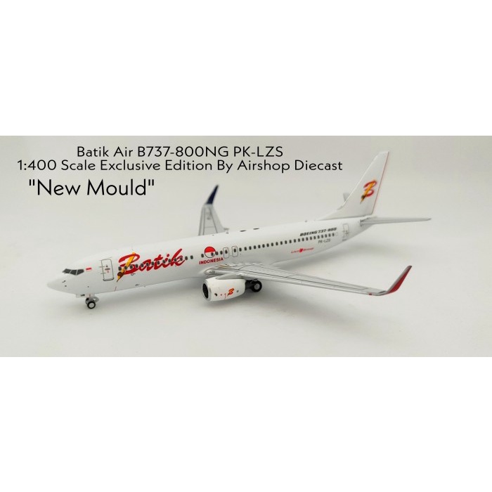 Batik Air B737-800NG PK-LZS Exclusive Edition By Air Diecast  Pan